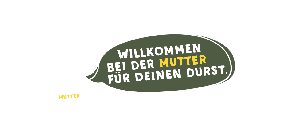 Proviant Header mit Claim „Willkommen bei der Mutter für deinen Durst“.